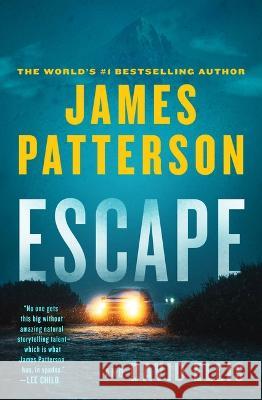 Escape James Patterson David Ellis 9781538752920 Grand Central Publishing