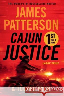 Cajun Justice James Patterson Tucker Axu 9781538754245 Grand Central Publishing