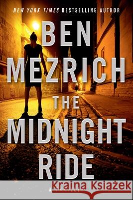 The Midnight Ride Ben Mezrich 9781538754665