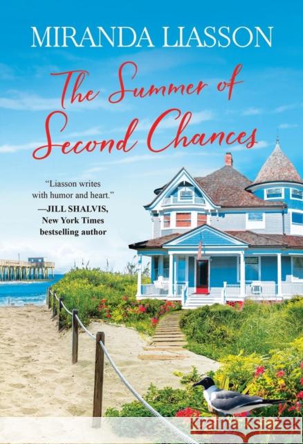 The Summer of Second Chances Miranda Liasson 9781538759370 Forever
