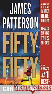 Fifty Fifty James Patterson Candice Fox 9781538760666 Vision