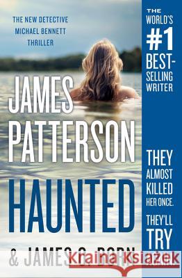 Haunted James Patterson James O. Born 9781538760673 Grand Central Publishing