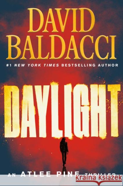 Daylight Baldacci, David 9781538761694 Grand Central Publishing