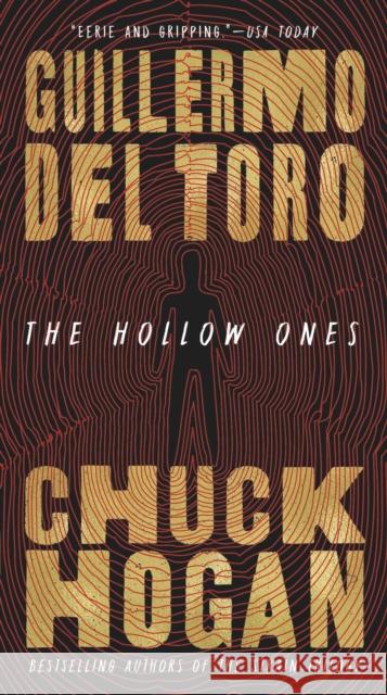 The Hollow Ones Guillermo de Chuck Hogan 9781538761724