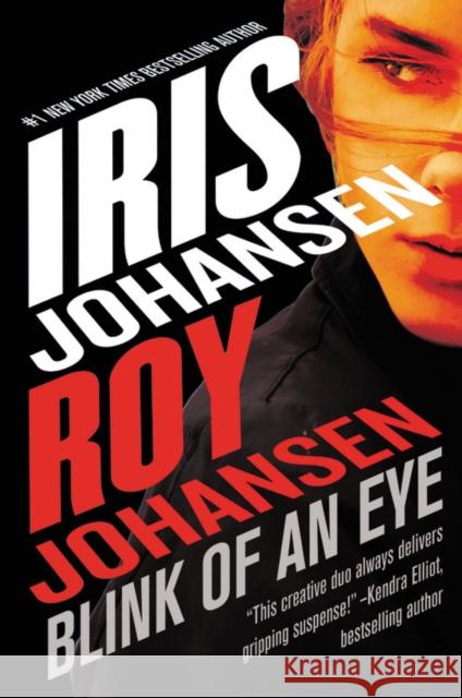 Blink of an Eye Roy Johansen Iris Johansen 9781538762882