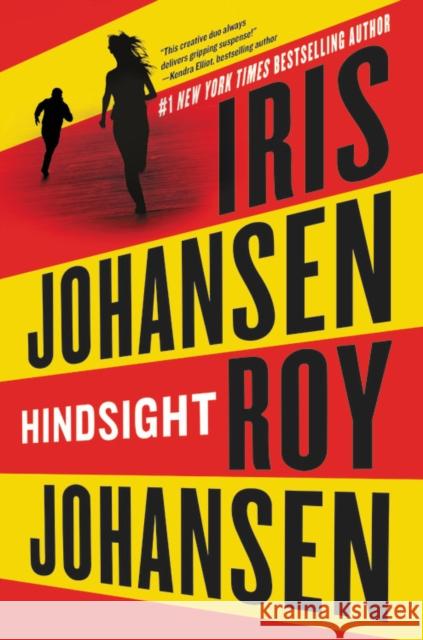 Hindsight Iris Johansen Roy Johansen 9781538762929 Grand Central Publishing