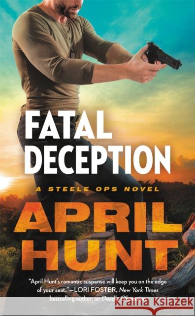 Fatal Deception April Hunt 9781538763414 Forever