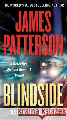 Blindside James Patterson James O. Born 9781538764404 Grand Central Publishing