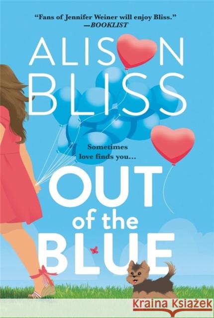 Out of the Blue Alison Bliss 9781538764589 Little, Brown & Company