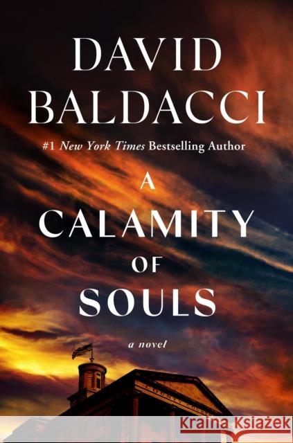 A Calamity of Souls David Baldacci 9781538765029 