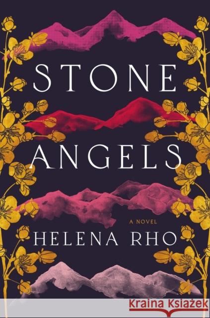 Stone Angels Helena Rho 9781538765180