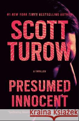 Presumed Innocent Scott Turow 9781538766798 Grand Central Publishing
