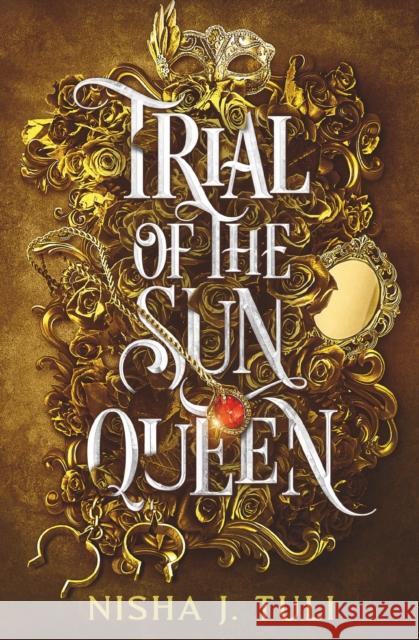 Trial of the Sun Queen Nisha J. Tuli 9781538767481