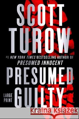 Presumed Guilty Scott Turow 9781538771082