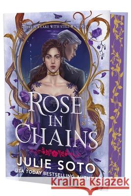 Rose in Chains Julie Soto 9781538771228