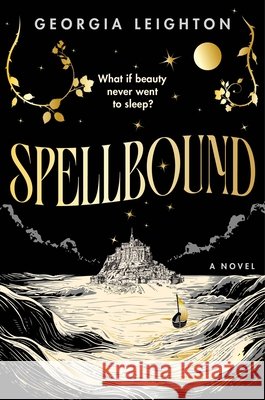 Spellbound Georgia Leighton 9781538771655