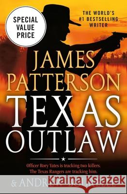 Texas Outlaw James Patterson Andrew Bourelle 9781538772454