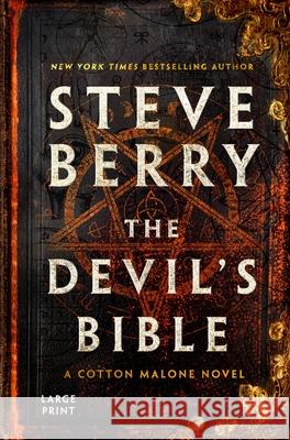 The Devil's Bible: A Cotton Malone Novel Steve Berry 9781538779217 Grand Central Publishing