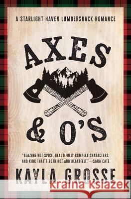 Axes and O's Kayla Grosse 9781538782996 Forever