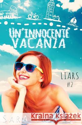 Un'innocente vacanza Fox Creation Sara Pratesi 9781539013532 Createspace Independent Publishing Platform