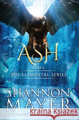 Ash Shannon Mayer 9781539015840 Createspace Independent Publishing Platform