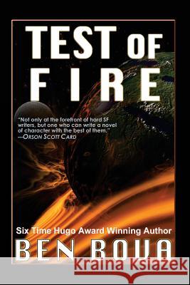 Test of Fire Ben Bova 9781539016465 Createspace Independent Publishing Platform