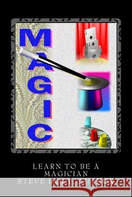 Learn to be a Magician Holt, Vickie Hodge 9781539017158