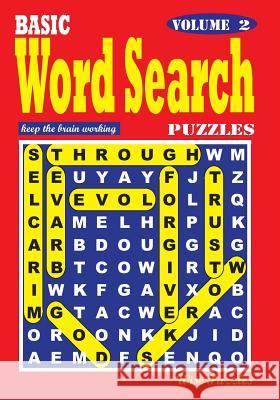 BASIC Word Search Puzzles, Vol. 2 Puzzles, Wise 9781539021070