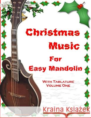 Christmas Music for Easy Mandolin with Tablature Dr Robert Anthony 9781539025320 Createspace Independent Publishing Platform