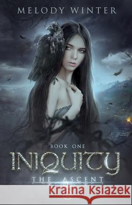 Iniquity Melody Winter 9781539029755 Createspace Independent Publishing Platform