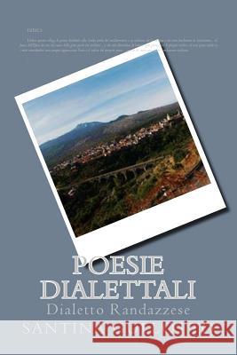 Poesie Dialettali: Dialetto Randazzese Santina Gullotto 9781539031659 Createspace Independent Publishing Platform