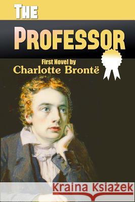 The Professor Charlotte Bronte 9781539043256