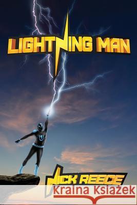 Lightning Man Nick Reece 9781539071280