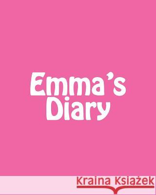 Emma's Diary Maisy Millard 9781539080121 Createspace Independent Publishing Platform