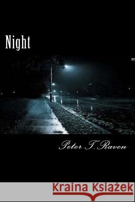 Night Peter T 9781539081159 Createspace Independent Publishing Platform