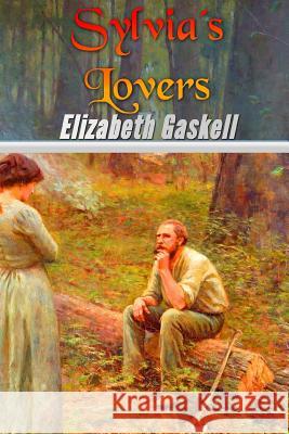 Sylvia's Lovers Elizabeth Gaskell 9781539083047 Createspace Independent Publishing Platform