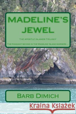 Madeline's Jewel Barb Dimich 9781539086192