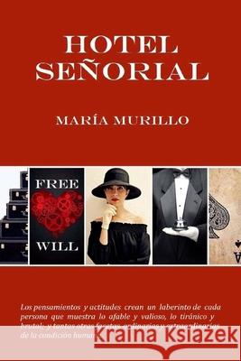 Hotel Señorial Murh, Ana Cristina 9781539088592 Createspace Independent Publishing Platform