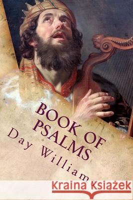 Book of Psalms: In Iambic Tetrameter Day R. Williams 9781539089704 Createspace Independent Publishing Platform