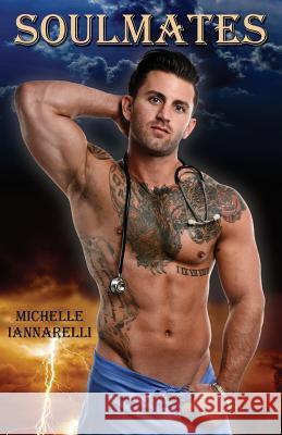 Soulmates Michelle Iannarelli 9781539107972 Createspace Independent Publishing Platform