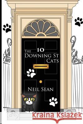 The Downing Street Cats Michael Dias Neil Sean 9781539121824