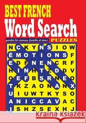 BEST FRENCH Word Search Puzzles Puzzles, Wise 9781539129646