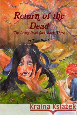 Return of the Dead Mika Busch Amrita Datta 9781539136002