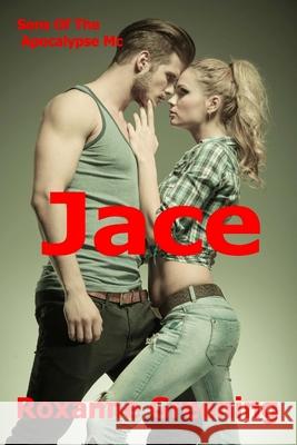 Jace: Sons Of The Apocalypse MC Greening, Roxanne L. 9781539140665