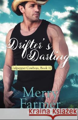 Drifter's Darling Culpepper Cowboys Merry Farmer 9781539142454 Createspace Independent Publishing Platform