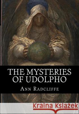 The Mysteries of Udolpho Ann Radcliffe 9781539142898 Createspace Independent Publishing Platform