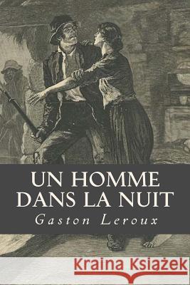 Un homme dans la nuit Ravell 9781539156680 Createspace Independent Publishing Platform