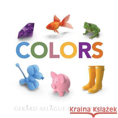 Colors Gerard Aflague 9781539160601 Createspace Independent Publishing Platform