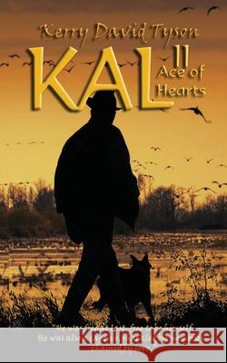 KAL II Ace of Hearts Tyson, Kerry 9781539169703