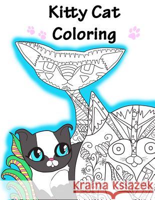 Kitty Cat Coloring Book: Stress Relief Adult Coloring Frumpy Bunny 9781539169994 Createspace Independent Publishing Platform